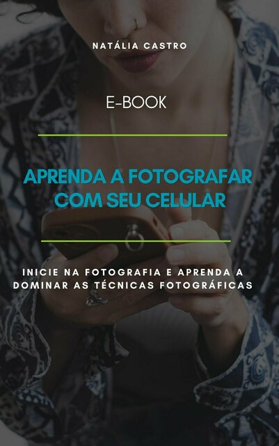 E-book:  Aprenda a fotografar com seu celular